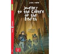 Journey to the Centre of the Earth: Lektüre mit Audio-Online