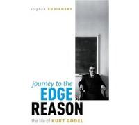 Journey to the Edge of Reason - Stephen Biographer and writer Budiansky - Oxford University Press - Livre en Anglais - Hardback Stephen Biographer and writer BudianskyStephen Biographer and writer Bud