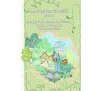 Journey to The Enchanted Cottage