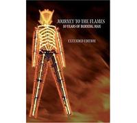 Journey To The Flames - 10 Years Of Burning Man