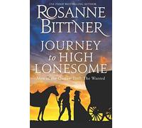 Journey To The High Lonesome: Men Of The Outlaw Trail: The Wanted