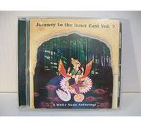 Journey to The Inner East, Vol. 2: A White Swan Records Anthology