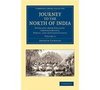Journey to the North of India - Arthur Conolly - Cambridge University Press - Livre en Anglais - Paperback Arthur ConollyArthur Conolly (Auteur)