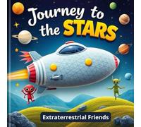 Journey to the Stars: Extraterrestrial Friends - Bold & Easy Coloring Book for Adults and Kids
