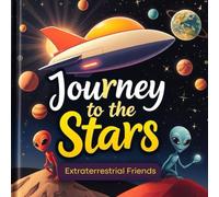 Journey to the Stars: Extraterrestrial Friends - Bold & Easy Coloring Book for Adults and Kids