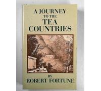 Journey to the Tea Countries of China and India