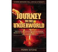 Journey to the Underworld: Where Sinners Will Spen