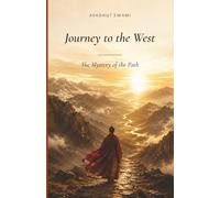 Journey to the West: The Mystery of the Path