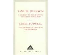 Journey to the Western Islands of Scotland and Journal of a Boswell, James (Auteur)