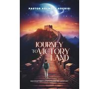 Journey to Victory Land: Navigating Life’s Road to Destiny