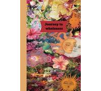 journey to wholeness