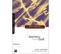 Journey Toward God, New Community Bible Study Series John Ortberg, Kevin Harney, Sherry Harney (Auteur)