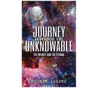 Journey Towards The Unknowable