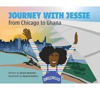 Journey with Jessie from Chicago to Ghana