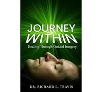 Journey Within: Healing with Guided Imagery