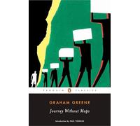 Graham Greene – Journey Without Maps – Penguin Classics