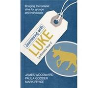 Journeying with Luke - The Revd Dr James Woodward - SPCK Publishing - Livre en Anglais - Paperback The Revd Dr James WoodwardThe Revd Dr James Woodward (Auteur)