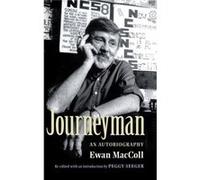 Journeyman by Ewan Maccoll Ewan MacColl (Auteur)