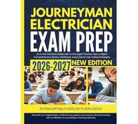 Journeyman Electrician Exam Prep 2026-2027: All in One Practical Guide with 6 Full Length Practice Test, In depth Comprehensive Review, Workbook, and a Secret Test Taking Strategies