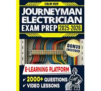 Journeyman Electrician Exam Prep: Success on the First Try. A Comprehensive Guide with 32 Practice Tests, Up-to-Date Examples for Busy Electricians Seeking Career Advancement