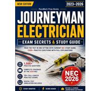 Journeyman Electrician Exam Secrets: Pass the Test in One Sitting with Current NEC Study Guide, 1500+ Practice Questions with Full Explanations