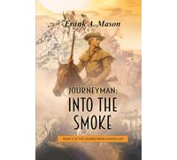 Journeyman: Into the Smoke