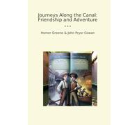 Journeys Along the Canal: Friendship and Adventure