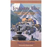 Journeys East, The Library of Perennial Philosophy Harry Oldmeadow (Auteur)