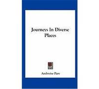 Journeys in Diverse Places Pare, Ambroise (Auteur)