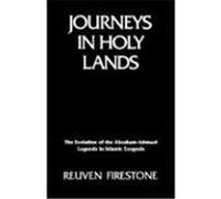 Journeys in Holy Lands Reuven Firestone (Auteur)