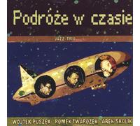 Jazz Trio Wojtek Puszek Romek Twarozek Arek Skolik - Journeys in Time