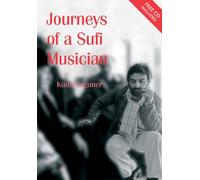 Journeys Of A Sufi Musician