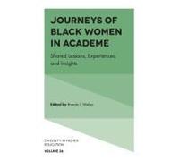 Journeys Of Black Women In Academe