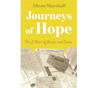 Journeys of Hope The Letters of Meyer and Sonia - Alison Marshall - Troubador Publishing - ebook (ePub) - Livre