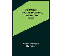 Journeys Through Bookland, Vol. 10: The Guide