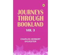 Journeys Through Bookland Vol 3