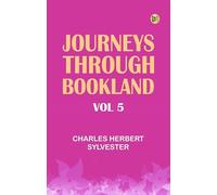Journeys Through Bookland Vol 5