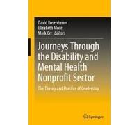 Journeys Through The Disability And Mental Health Nonprofit Sector