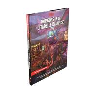 Journeys Through The Radiant Citadel (Dungeons & Dragons Adventure Book)