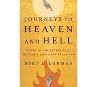 Journeys to Heaven and Hell - Bart D. Ehrman - Yale University Press - Livre en Anglais - Paperback Bart D. EhrmanBart D. Ehrman (Auteur)