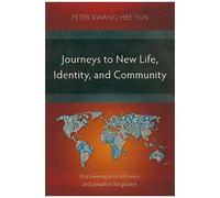 Journeys To New Life, Identity, And Community