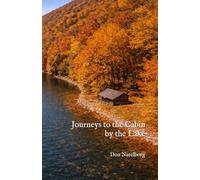 Journeys to the Cabin by the Lake
