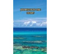 Journeys To The Heart
