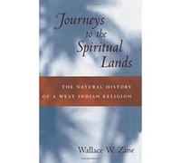 Journeys to the Spiritual Lands Wallace W. Zane (Auteur)