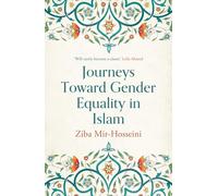 Journeys Towards Gender Equality in Islam