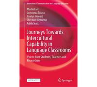 Journeys Towards Intercultural Capability In Language Classrooms