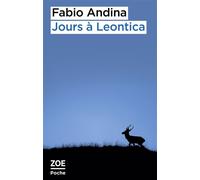 Jours à Leontica - Fabio Andina - Zoe - Poche - Roman