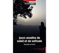 Jours anodins de soleil et de solitude