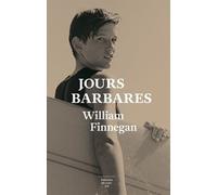 Jours Barbares - Une Vie De Surf