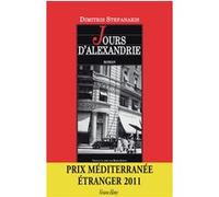 Jours d'Alexandrie Dimitris Stefanàkis (Auteur), MARIE ROBLIN-CASSABALOGLOU (Traduction)